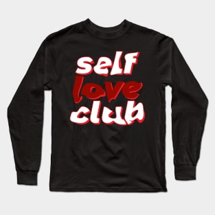 Self Love Club Long Sleeve T-Shirt